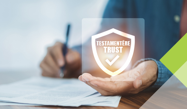 TESTAMENTÊRE TRUSTS EN U ERFGENAME